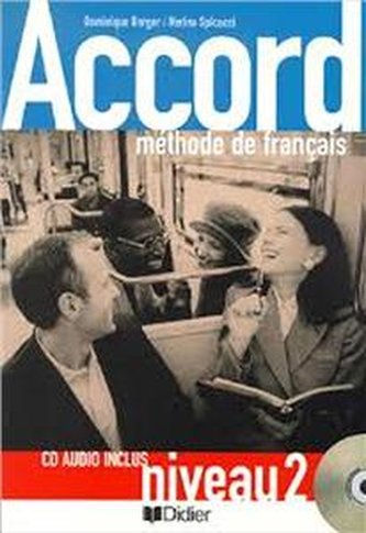 Accord 2: methode de francais (CD Audio Inclus nineau 2) (French
