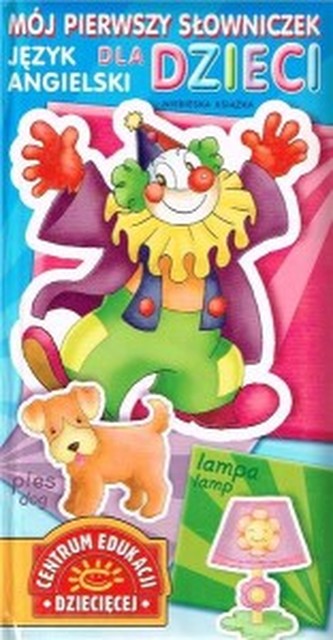 Mój pierwszy słowniczek język angielski dla dzieci