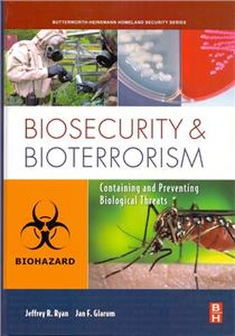 Biosecurity and Bioterrorism