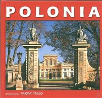 Polonia. Polska. Album o Polsce w wersji włoskiej.
