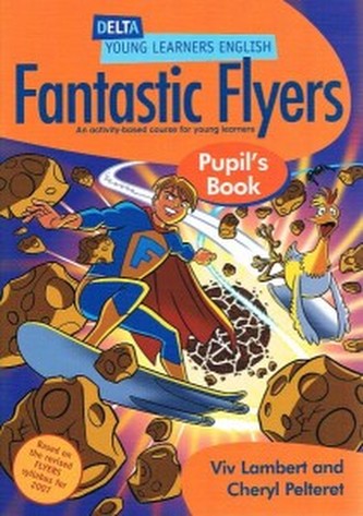 Delta Young Learners English Fantastic Flyers podręcznik