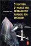 Structural Dynamics and Probabilistic