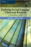 Exploring Second Language Classroom Research: A Comprehensive Gu