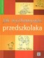 Jak wychowywać przedszkolaka