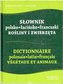 Słownik polsko-łacińsko-francuski. Rośliny i zwierzęta