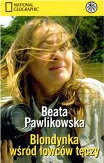 Blondynka wśród łowców tęczy.
