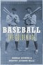 Baseball: The Golden Age
