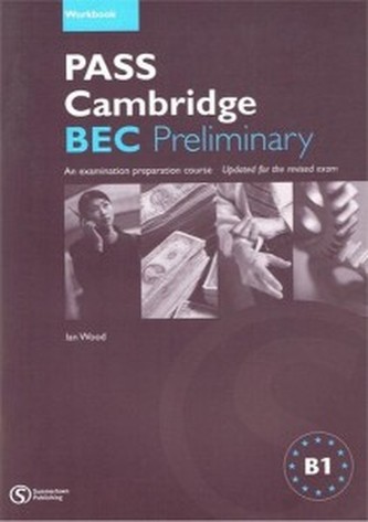 PASS CAMBRIDGE BEC PRELIMINARY WB Z KEY