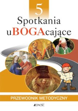 Spotkania uBOGAcające Religia kl 5 szkołą podstawowa przewodnik