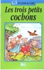 Les trois petits cochons (z CD)- Plaisir de lire  Serie Verte