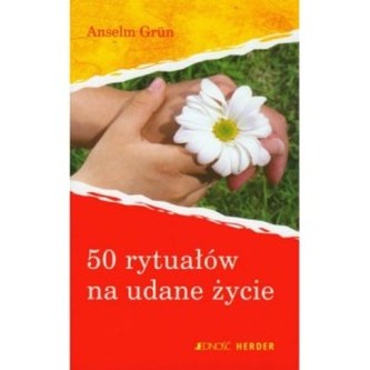 50 rytuałów na udane życie.
