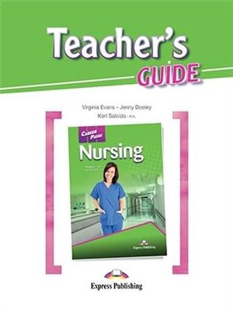 Career Path Nursing Teacher's Guide