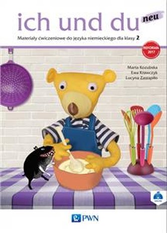 Ich und du neu 2. Materiały ćwiczeniowe do języka niemieckiego d