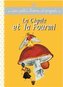 LA Cigale ET LA Fourmi (Paperback)