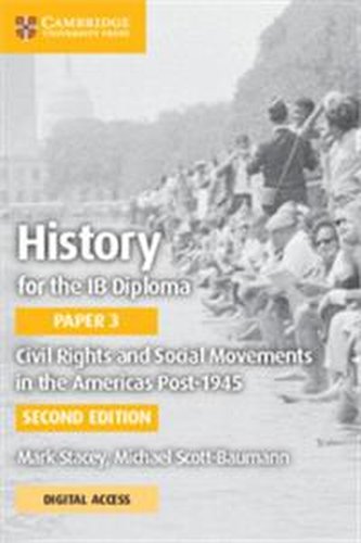 History for the IB Diploma Paper 3 Civil Rights and Social Movem