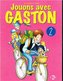Jouons avec Gaston 2