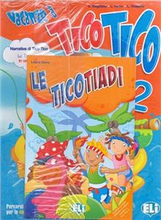 Vacanze a Tico Tico 2