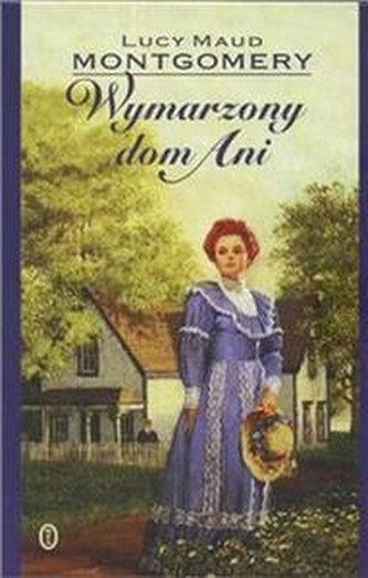 Wymarzony dom Ani.Seria 100 lat.