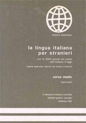 La Lingua Italiana Per Stranieri: Level 2: Corso Medio
