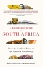A Brief History of South Africa
