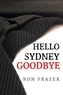 Hello Sydney Goodbye