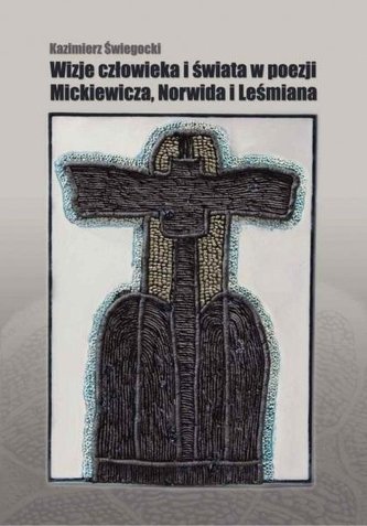 Wizje człowieka i świata w poezji Mickiewicza.. Wizje człowieka i świata w poezji Mickiewicza..