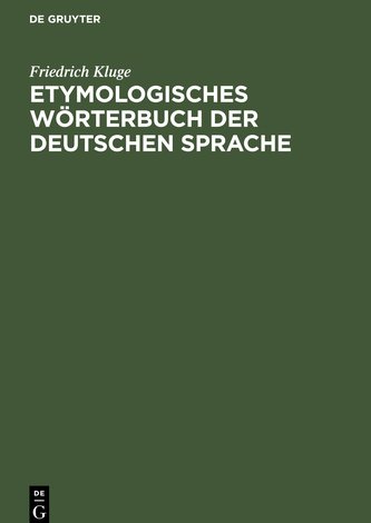 Etymologisches Wörterbuch der deutschen Sprache