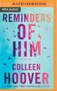 Reminders of Him