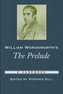 William Wordsworth's the Prelude: A Casebook