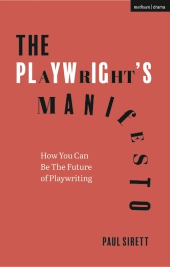 The Playwright's Manifesto