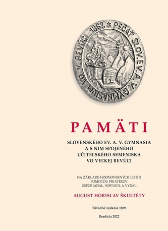 Pamäti slovenského evanjelického A.V. gymnasia vo Veľkej Revúci Pamäti slovenského evanjelického A.V. gymnasia vo Veľkej Revúci