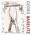 Georg Baselitz. 100 Drawings