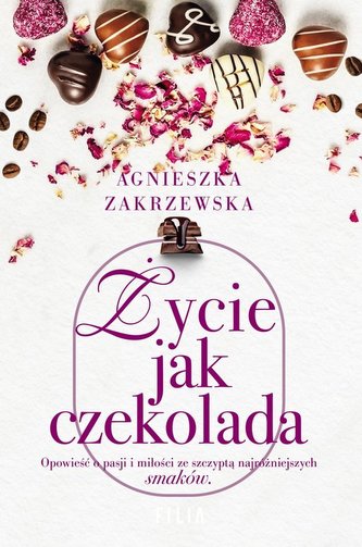 Życie jak czekolada Życie jak czekolada