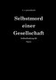 Selbstmord einer Gesellschaft