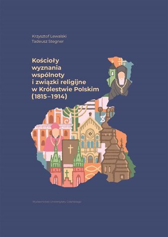 Kościoły, wyznania, wspólnoty i związki religijne Kościoły, wyznania, wspólnoty i związki religijne