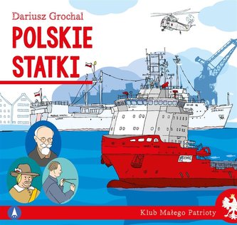 Klub małego patrioty. Polskie statki Klub małego patrioty. Polskie statki