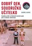 Dobrý den, soudružko učitelko