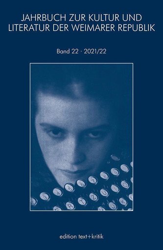 Jahrbuch zur Kultur der Weimarer Republik 2021/22