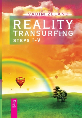 Reality transurfing. Steps I-V Reality transurfing. Steps I-V