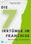 Die 7 Irrtümer  im Franchise