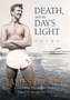 Death, And The Day's Light