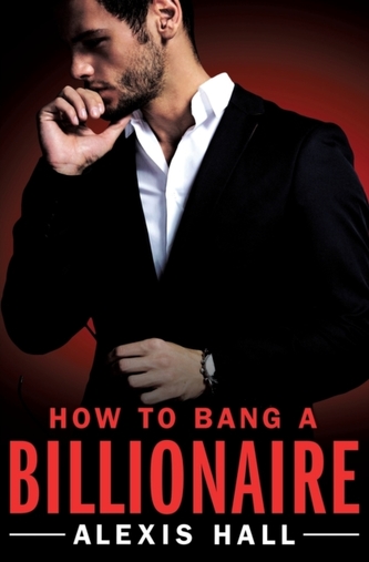 How to Bang a Billionaire