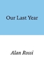 Our Last Year