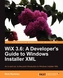 WiX 3.6: A Developer's Guide to Windows Installer XML