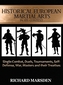 Historical European Martial Arts in its Context