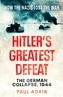 Hitler's Greatest Defeat
