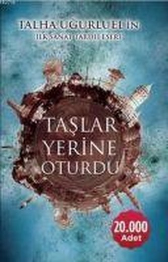 Taslar Yerine Oturdu