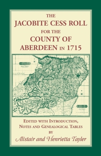 The Jacobite Cess Roll for the County of Aberdeen in 1715