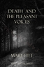 Death and the Pleasant Voices