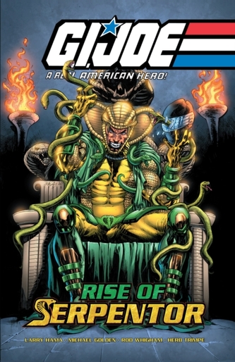 G.I. Joe: A Real American Hero-Rise of Serpentor